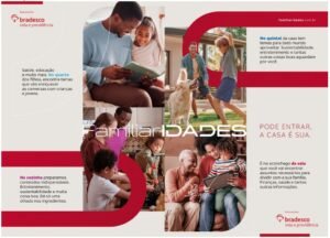 Imagem: Divulgação Bradesco Vida e Previdência FamiliarIDADES