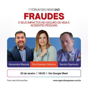 Imagem: Divulgação 1º Fórum Seg News EAD - Fraudes