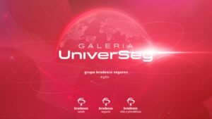 Galeria Universeg - Grupo Bradesco Seguros
