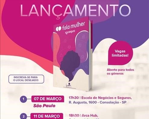 Divulgação - Lançamento do livro "Fala Mulher" | Sou Segura