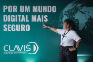 Divulgação - Por um Mundo Digital Mais Seguro (Clavis - Segurança da Informação)