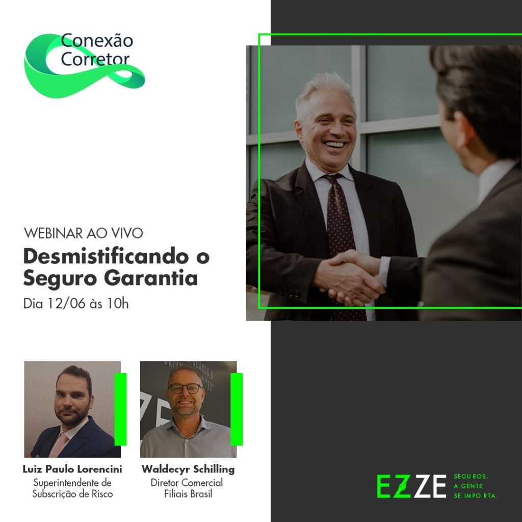 EZZE promove 1º CONEXÃO CORRETOR – Desmistificando o Seguro Garantia