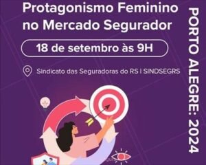 Sou Segura promove o evento "Protagonismo Feminino" no Rio Grande do Sul