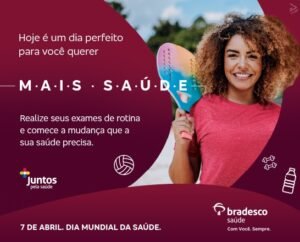 Dia Mundial da Saúde_Bradesco Saúde