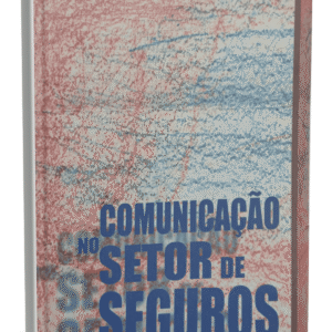Comunicaçã no Setor de Seguros