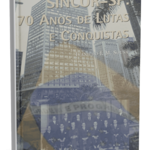 Sincor-SP: 70 Anos de Lutas e Conquistas